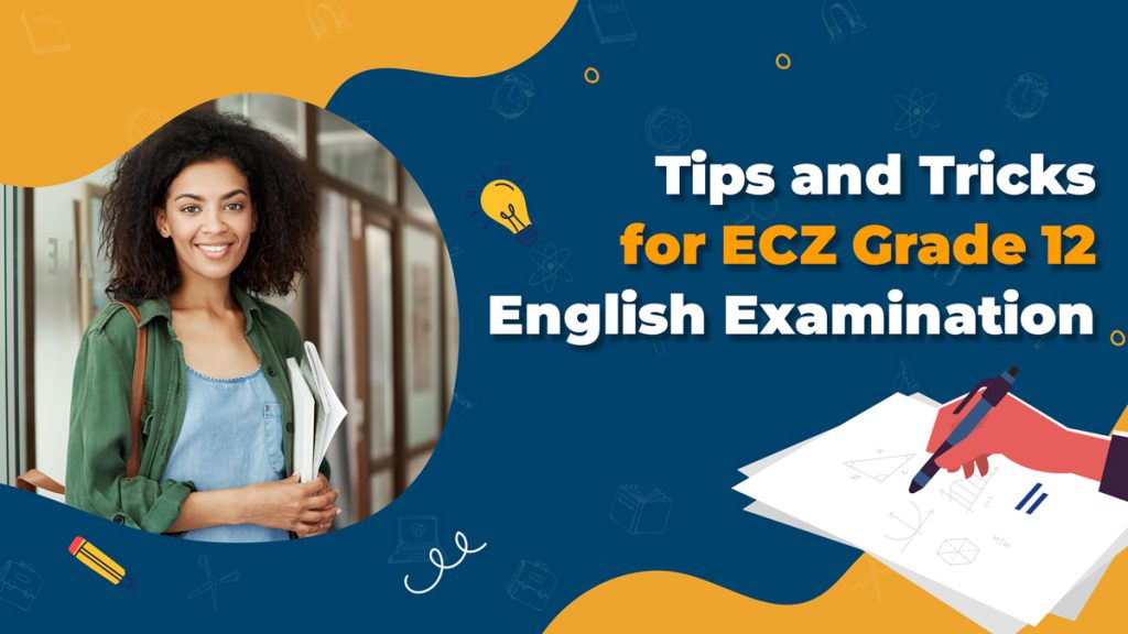 Tips and Tricks for ECZ 12 English Examination